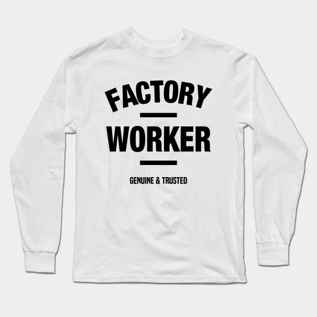 Factory Worker Long Sleeve T-Shirt by C_ceconello